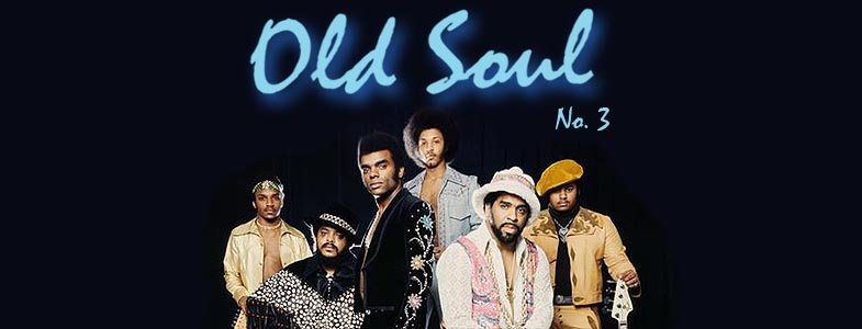 Old Soul Part III - Isley Brothers