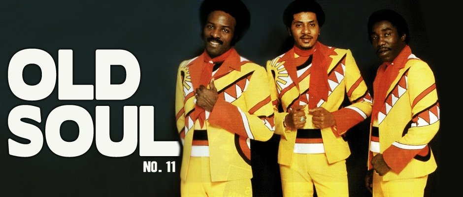 The O'Jays Old Soul 11 Banner
