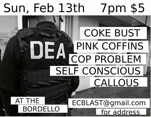 Coke bust and Cop Problem Show Flier