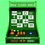 High Tension Wires - Welcome New Machine