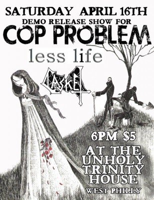 Cop Problem - Unholy Trinity House Show Flyer